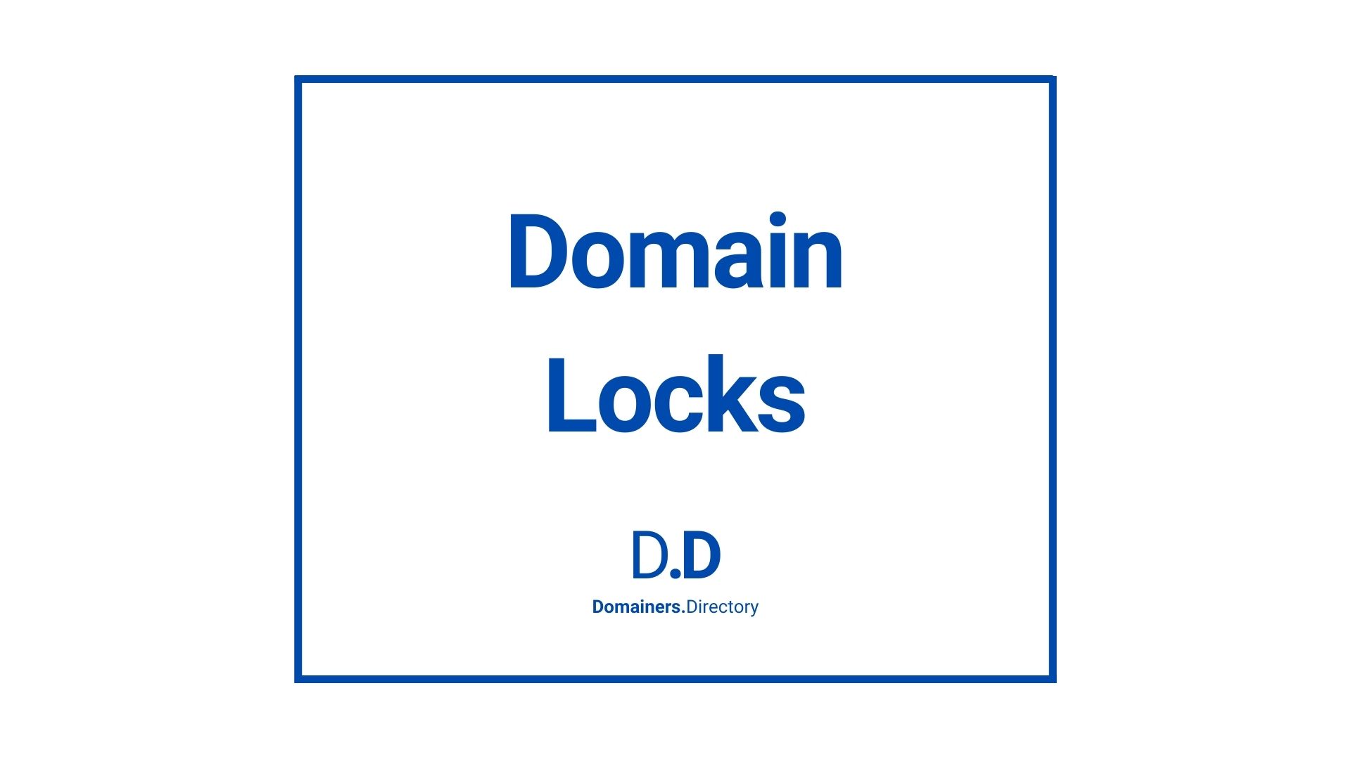 Domain Locks